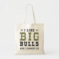 Me Gustan Los Toros Grandes Y No Puedo Mentir.