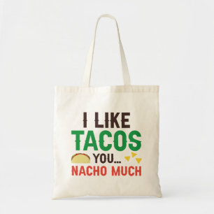 Bolso De Tela Me Gustan Mucho Los Tacos Que Tú Nacho