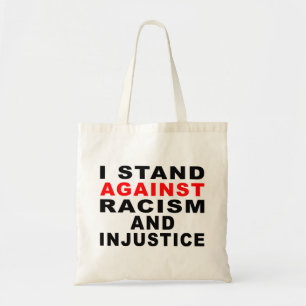 BOLSO DE TELA ME OPONGO AL RACISMO Y LA INJUSTICIA