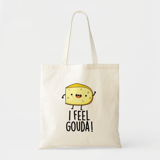Bolso De Tela Me Siento Gouda Graciosa Pun Queso (Frente)