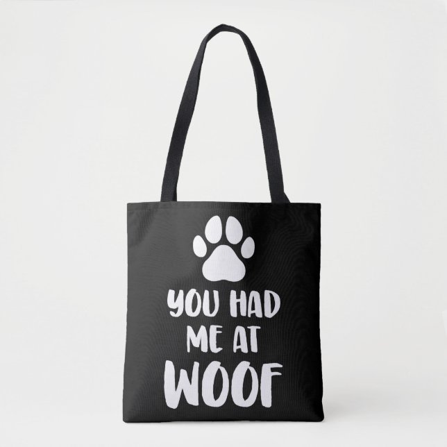 Bolso De Tela Me Tenías En Woof Dogs Gift (Anverso)