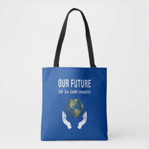 Bolso De Tela Medioambientalismo Nuestro Futuro Está En Nuestras