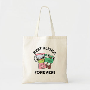 Bolso De Tela Mejor Blends Para Siempre Funny BFF Pun