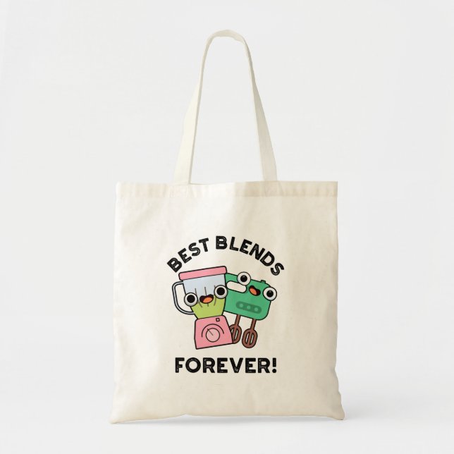Bolso De Tela Mejor Blends Para Siempre Funny BFF Pun (Frente)