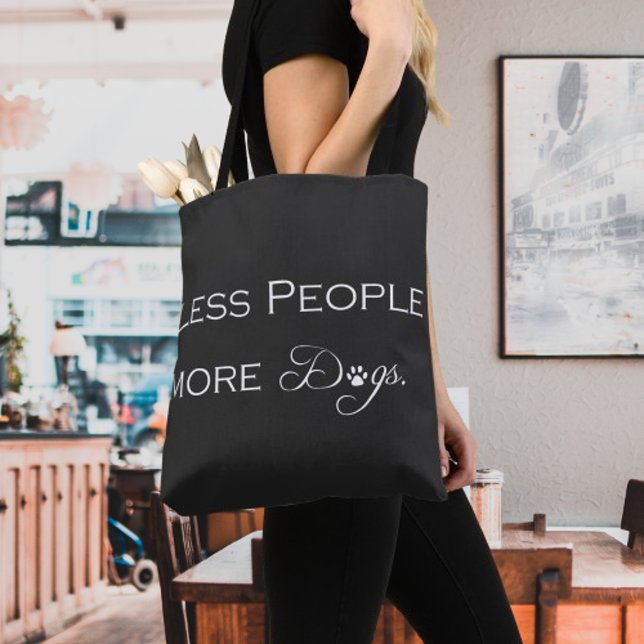 Bolso De Tela Menos gente más perros se burlan (Less People More Dogs Tote Bag)