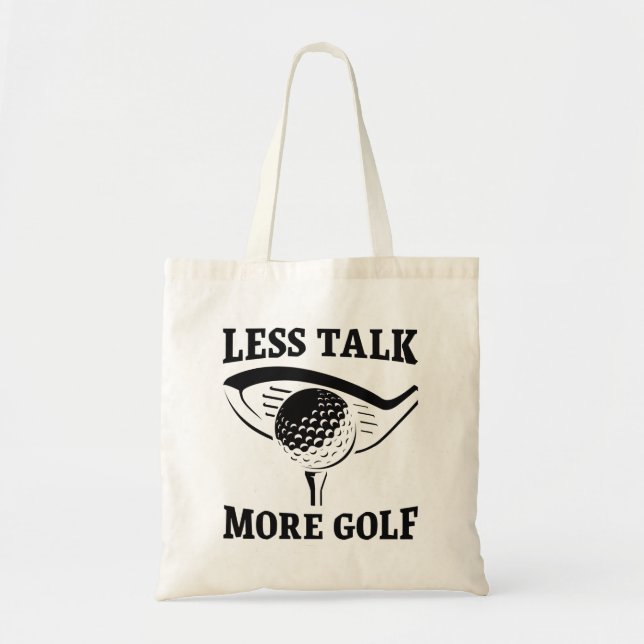 Bolso De Tela Menos hablar más de golf (Frente)