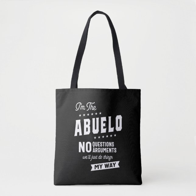 Bolso De Tela Mens I m the Abuelo No Questions Arguments (Anverso)