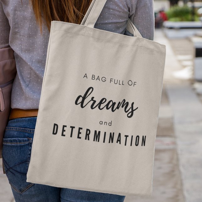 Bolso De Tela Mensaje único de sueños y determinación (Let the world know you're ready to conquer your aspirations!)