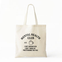 Mental Health Club - Tote Bag