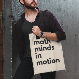 Bolso De Tela Mentes Matemáticas en Movimiento Regalo para Maest