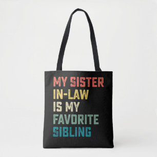 Bolso De Tela Mi cuñada es mi hermana favorita