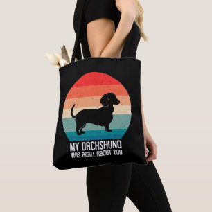 Bolso De Tela Mi Dachshund Tenía Razón Acerca De Tu Mascota Dog 