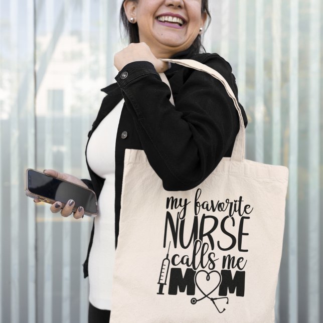 Bolso De Tela Mi enfermera favorita me llama mamá - (My favorite Nurse call me mom - Tote Bag)