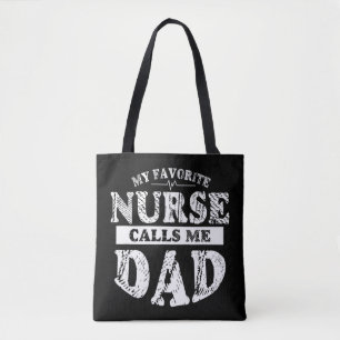 Bolso De Tela Mi Enfermera Favorita Me Llama Papá Para Camiseta