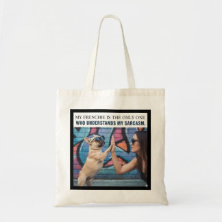 Bolso De Tela Mi Frenchie Entiende Mi Sarcasmo Regalo de Mamá Pe