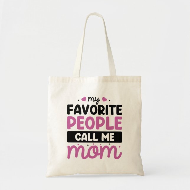 Bolso De Tela Mi gente favorita me llama mamá (Frente)