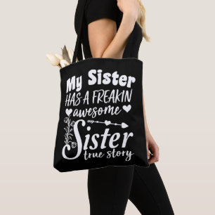 Bolso De Tela Mi Hermana Tiene Una Impresionante Cita De Hermana