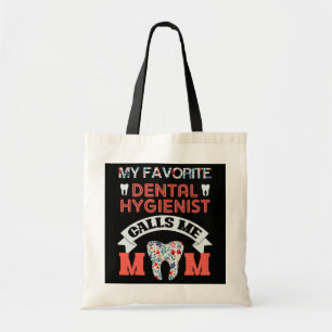 Bolso De Tela Mi higienista dental favorita me llama mamá