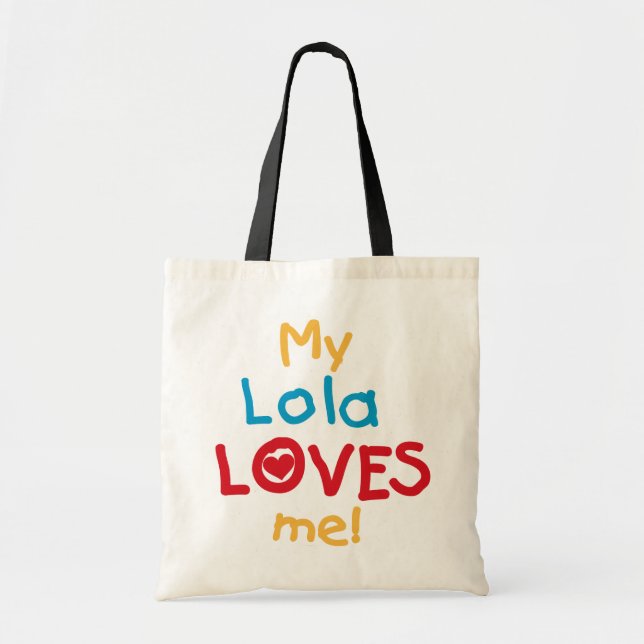 Bolso De Tela Mi Lola me ama camisetas y regalos (Frente)