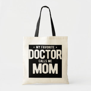Bolso De Tela Mi Médica favorita me llama PhD de mamá