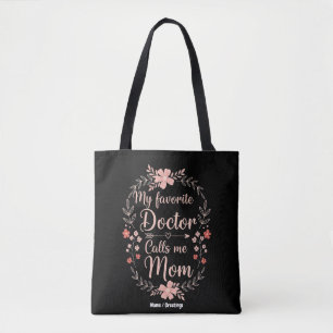 Bolso De Tela Mi médico favorito me llama mamá regalo divertido