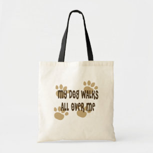 Bolso De Tela Mi perro camina por todo mí