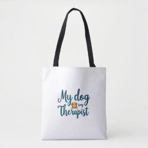 Bolso De Tela Mi perro es mi terapeuta - Hombro lindo y gracioso