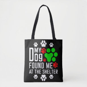 Bolso De Tela Mi perro me encontró en el refugio Amantes de perr