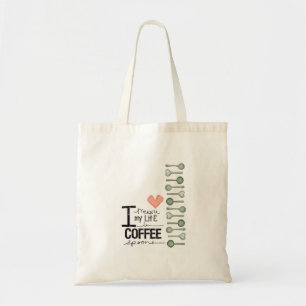 Bolso De Tela Mido mi vida en cucharitas de café