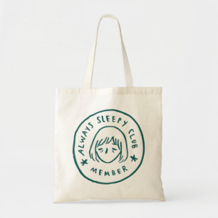 Bolso De Tela Miembro del club siempre somnoliento