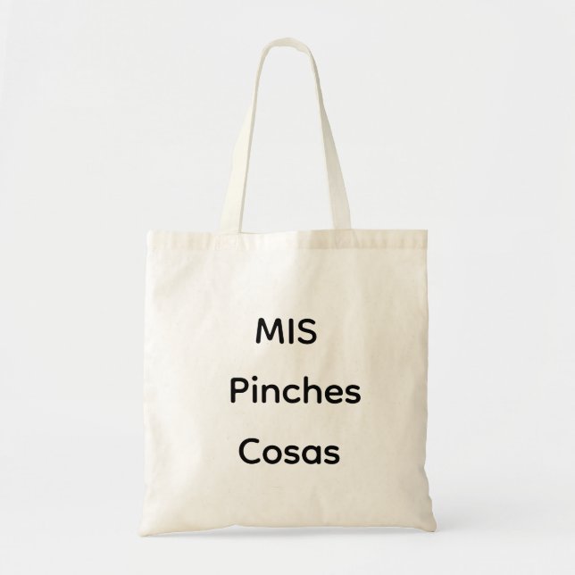 Bolso De Tela Mis Cosas Pinches (Frente)