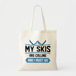 Bolso De Tela Mis Esquíes Están Llamando Y Debo Ir