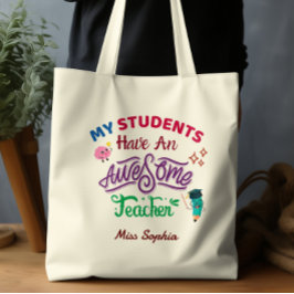 Bolso De Tela Mis estudiantes tienen un maestro increíble Aula a