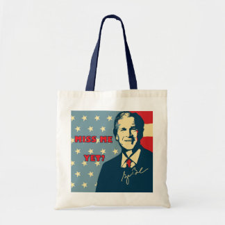 Bolso De Tela ¿Miss Me todavía? Tote del presupuesto