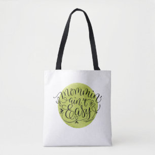 Bolso De Tela Mommin' Ain no es fácil en el círculo acuático ver