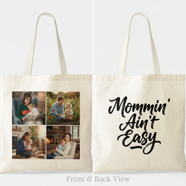 Bolso De Tela Mommin Aint Easy Brush Script 4 Photo (Subido por el creador)