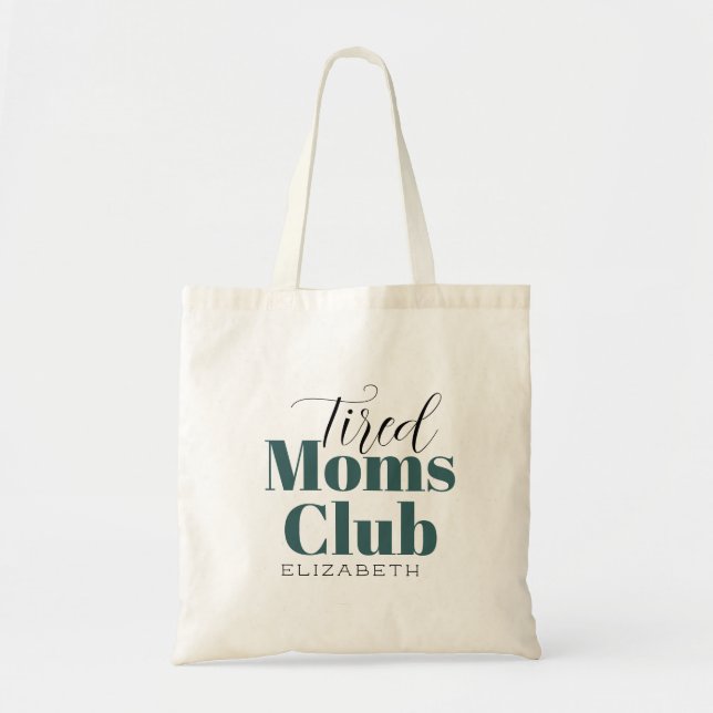 Bolso De Tela Moms Cansadas Club de caligrafía personalizada Tot (Frente)