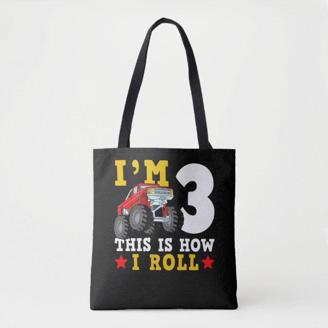 Bolso De Tela Monster Truck IM 3 This Is How I Roll Birthday (Anverso)