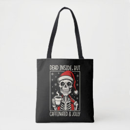 Bolso De Tela Muertos Dentro Pero Cafeinados Y Jolly Skeleton