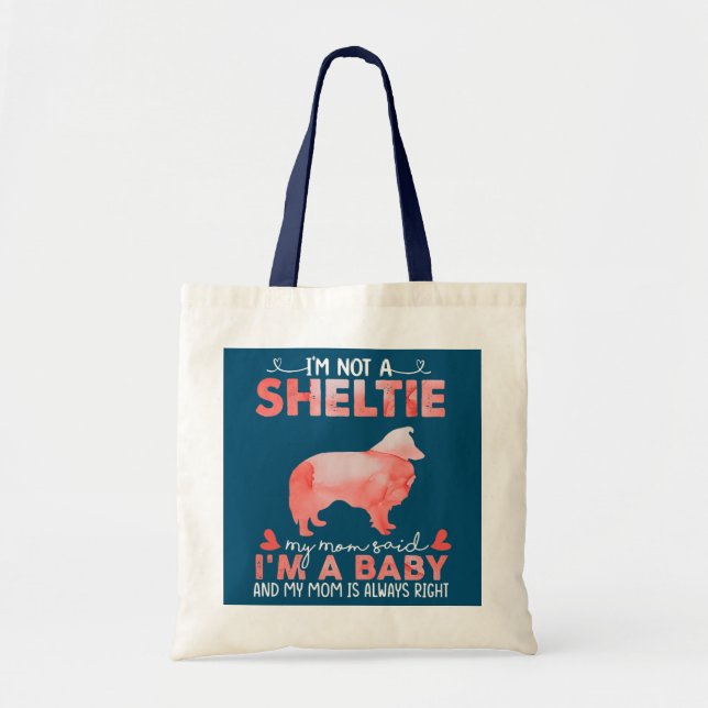 Bolso De Tela Mujer Sheltie Mamá dijo bebé perro conmovedor (Frente)