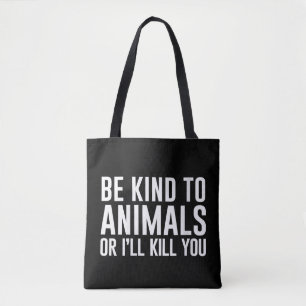 Bolso De Tela Mujeres Sed Buenas con los Animales o los Mato Div
