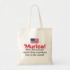 Bolso De Tela ¡Murica! Más Karens Per Cápita Que En Ningún Otro 