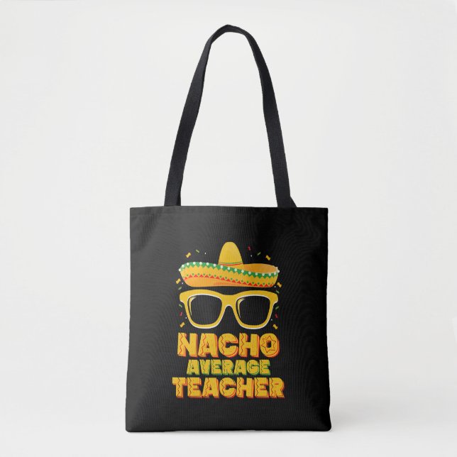 Bolso De Tela Nacho Promedio de Maestros Cinco De Mayo (Anverso)