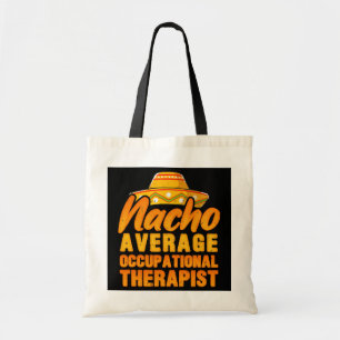 Bolso De Tela Nacho promedio de terapeuta ocupacional Cinco De
