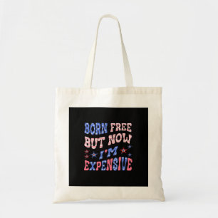Bolso De Tela Nací libre pero ahora soy eslogan costoso