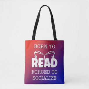 Bolso De Tela Nacido para leer forzado a socializar