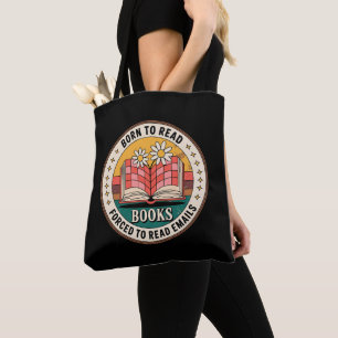 Bolso De Tela Nacido Para Leer Libros Obligado A Leer Correos El