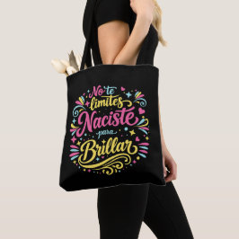 Bolso De Tela Naciste para brillar