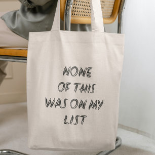 Bolso De Tela Nada De Esto Estaba En Mi Lista