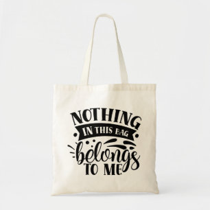 Bolso De Tela Nada en este tote malo me pertenece 